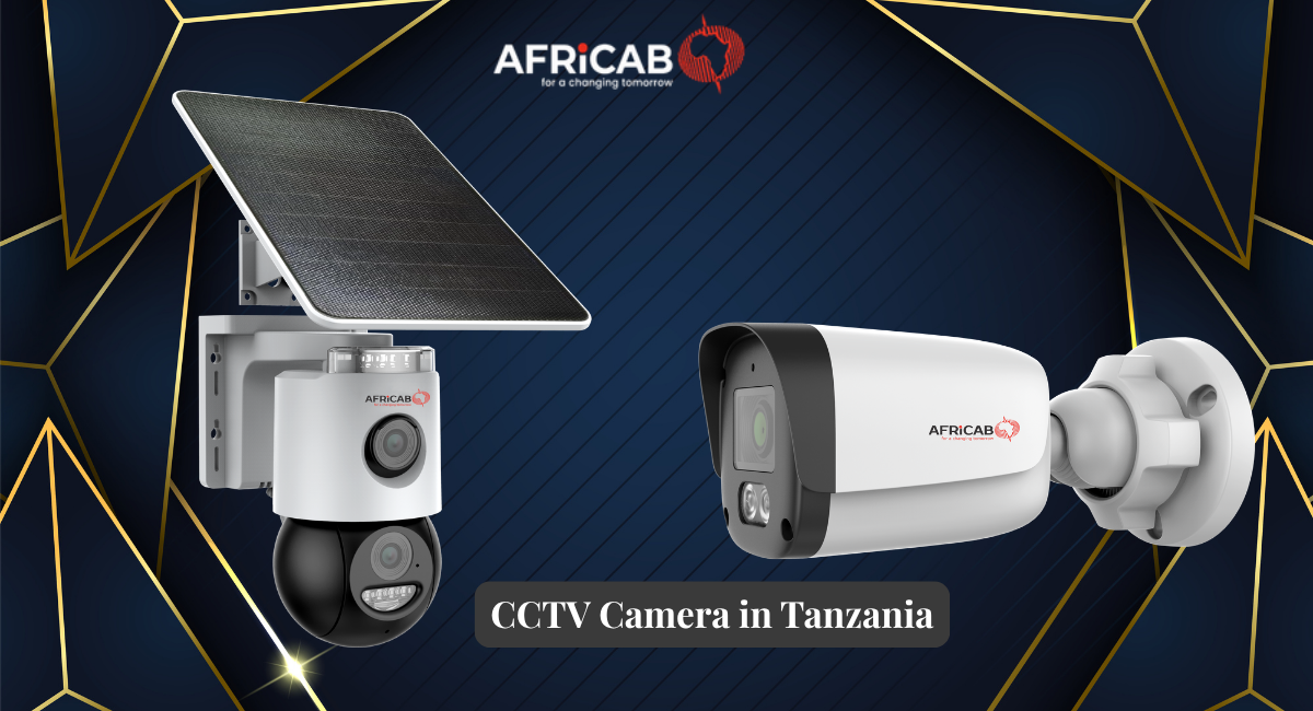 CCTV Camera in Tanzania | Reliable Security Solutions by AFRICAB
